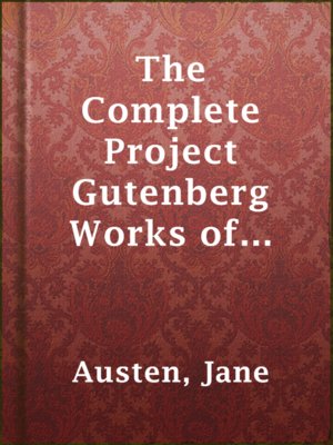 cover image of The Complete Project Gutenberg Works of Jane Austen
